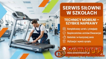 Serwis siłowni w szkołach | Technicy Mobilni | Remonty maszyn i sprzęt