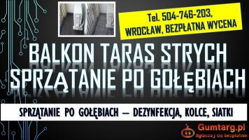 Gołębie, oczyszczanie balkonu, tel 504-746-203. Usuwanie zabrudzeń