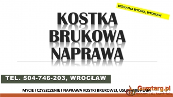 Naprawa kostki brukowej, tel.  504-746-203, cennik, poprawienie