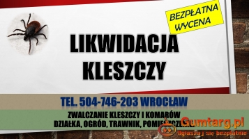 Zwalczanie kleszczy, Wrocław, cennik, tel. 504-746-203, na działce