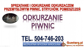 Odkurzanie piwnic,  cennik, tel. 504-746-203, Wrocław, strychu