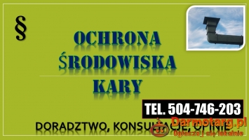 Odwołanie od kary w ochronie środowiska, tel. 504-746-203.Po kontroli