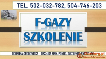 Fgazy, Szkolenie, tel. 502-032-782. Baza Danych sprawozdań, klimatyz