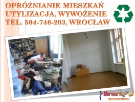 Opróżnianie mieszkań, cennik, tel. 504-746-203, Wrocław. Wywóz rzeczy