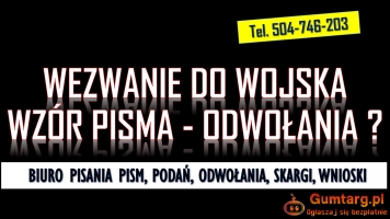 Odwołanie od wezwania z wojska, tel. 504-746-203,  pismo, wzór, cena,