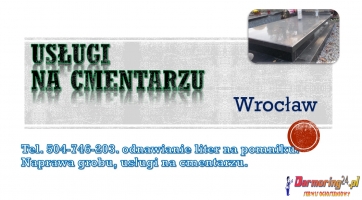 Sprzątanie grobu, Cmentarz Wrocław, t. 504-746-203, umycie, cena
