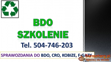 Wystawienie zlecenia, karty w BDO,  tel. 504-746-203. Obsługa systemu