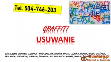 Usuwanie graffiti, cennik, tel. 504-746-203, mycie elewacji, Wrocław