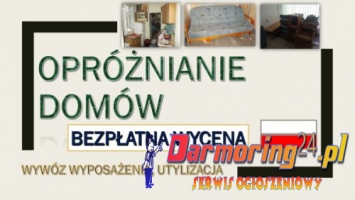 Opróżnianie mieszkań, cennik, tel. 504-746-203, Wrocław. Wywóz rzeczy