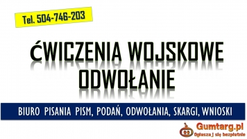 Napisanie odwołania od ćwiczeń wojskowych. Tel. 504-746-203, pomoc,