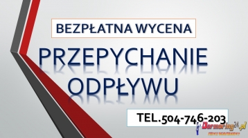 Przepychanie, Toalety, cena, tel. 504-746-203. Odblokowanie odpływu