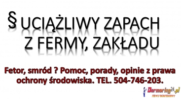 Zablokowanie budowy chlewni, fermy, rzeźni? Tel. 504-746-203.