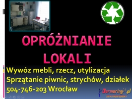 Likwidacja mieszkań cena, tel 504-746-203, Wrocław, likwidacja piwnic