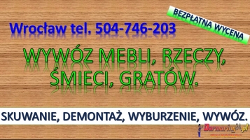 Przygotowanie mieszkania do remontu, cennik. tel. 504-746-203, Wrocław