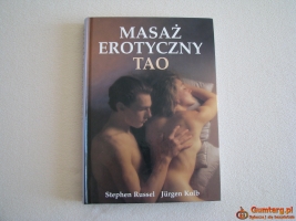 Masaż erotyczny Tao, Stephen Russel, Jurgen Kolb – twarda oprawa