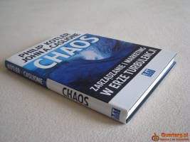 Chaos - Zarządzanie i marketing w erze turbulencji, Kotler, Caslione