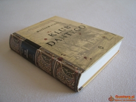 Klub Dantego – Matthew Pearl – Wydanie I, twarda oprawa