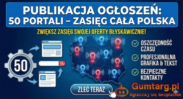 Maksymalny Zasięg Twojej Oferty: Publikacja w 50 Serwisach + Grafika
