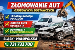 Auto złomowanie - DOJAZD LAWETĄ | ŚLĄSKIE MAŁOPOLSKIE - KASACJA samoch